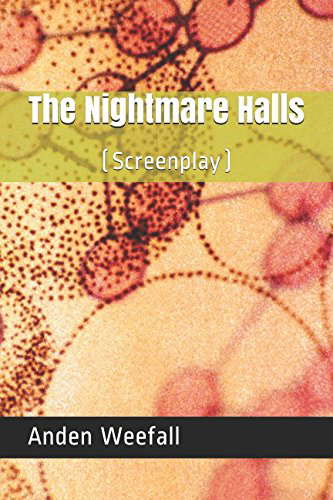 The Nightmare Halls: (Screenplay) poster