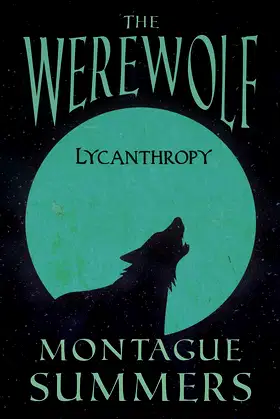 The Werewolf - Lycanthropy (Fantasy and Horror Classics) poster