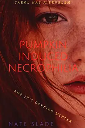 Pumpkin Induced Necrophilia poster