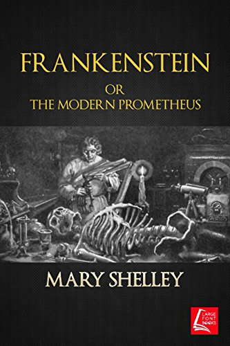 Frankenstein: Or The Modern Prometheus poster