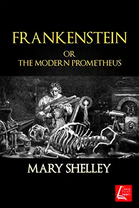 Frankenstein: Or The Modern Prometheus poster