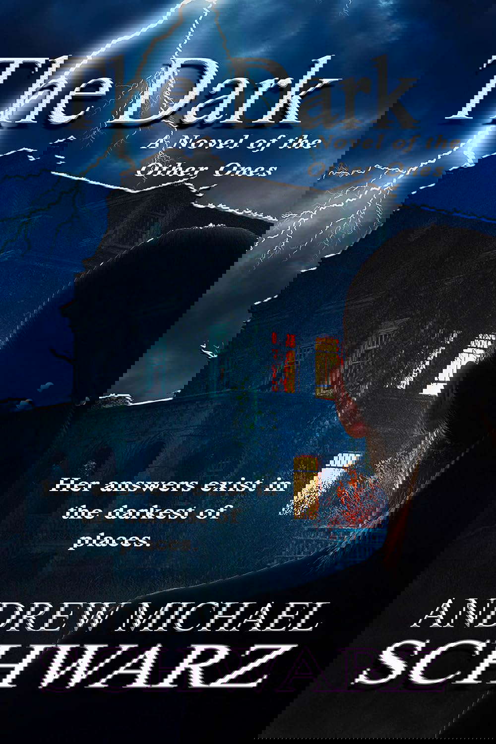 The Dark: A Novel of the Other Ones poster