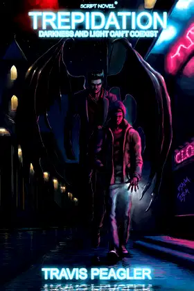 TREPIDATION: Darkness and Light Can't Coexist poster