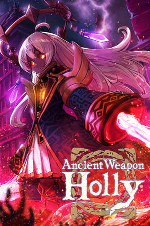Ancient Weapon Holly poster