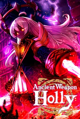 Ancient Weapon Holly poster