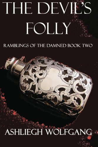 The Devil's Folly: Ramblings of the Damned Book Two poster
