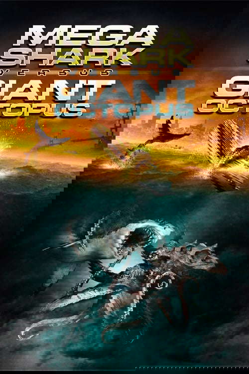 Mega Shark vs. Giant Octopus poster