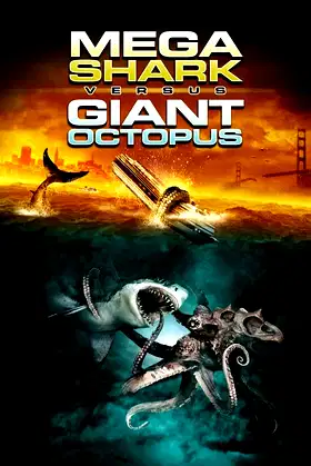 Mega Shark vs. Giant Octopus poster