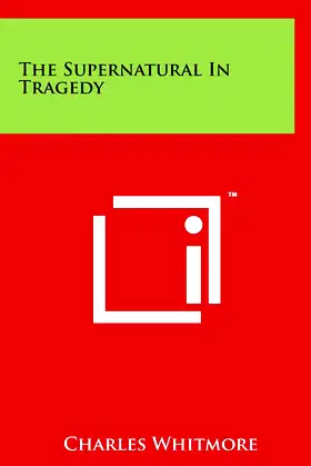 The Supernatural In Tragedy poster
