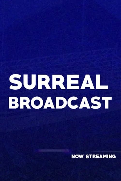 Surreal Broadcast poster