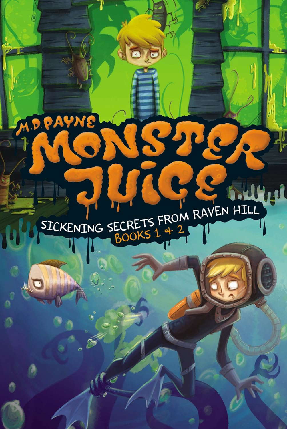 Sickening Secrets from Raven Hill (Books 1 and 2) (Monster Juice) poster