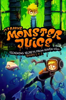 Sickening Secrets from Raven Hill (Books 1 and 2) (Monster Juice) poster
