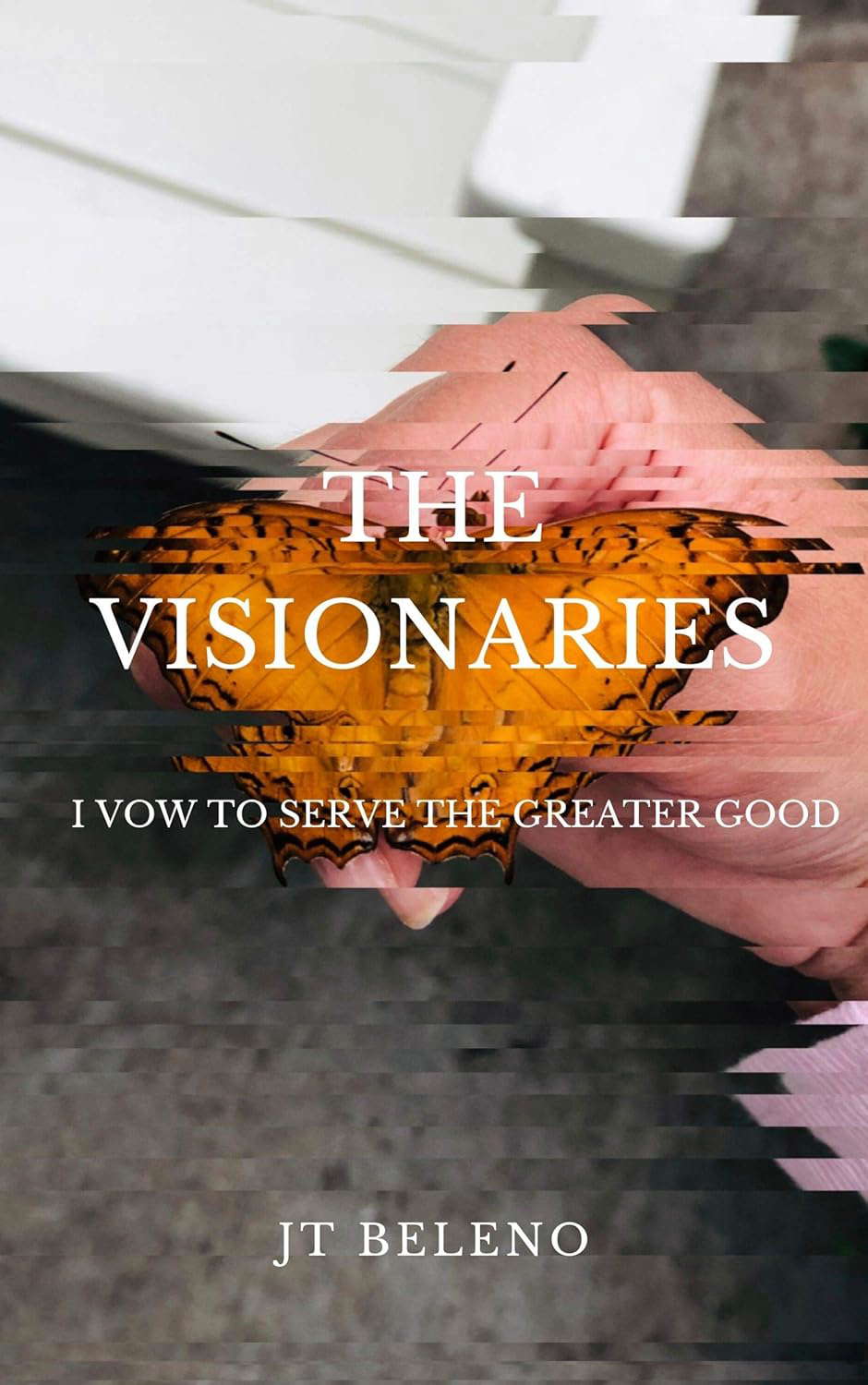 The Visionaries : A Visionary Novel poster