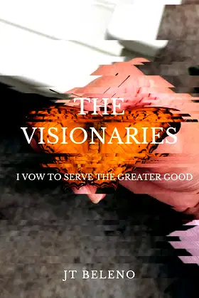 The Visionaries : A Visionary Novel poster