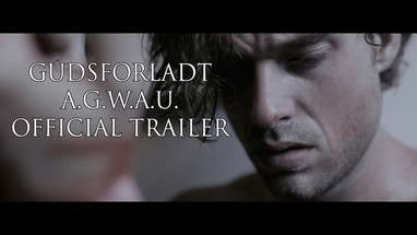 GUDSFORLADT aka A.G.W.A.U. (2015) Official Trailer - Johannes Nymark, Anne Sofie Adelsparre [HD] poster