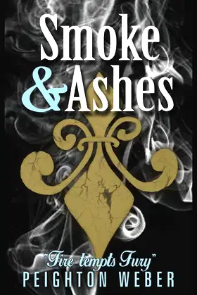 Smoke and Ashes (The Callian Prophecy) poster