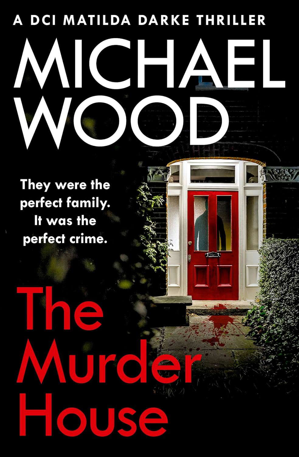 The Murder House (DCI Matilda Darke Thriller) poster