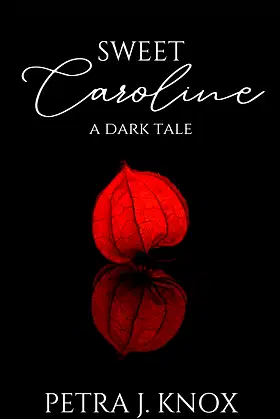 Sweet Caroline: A Dark Tale poster