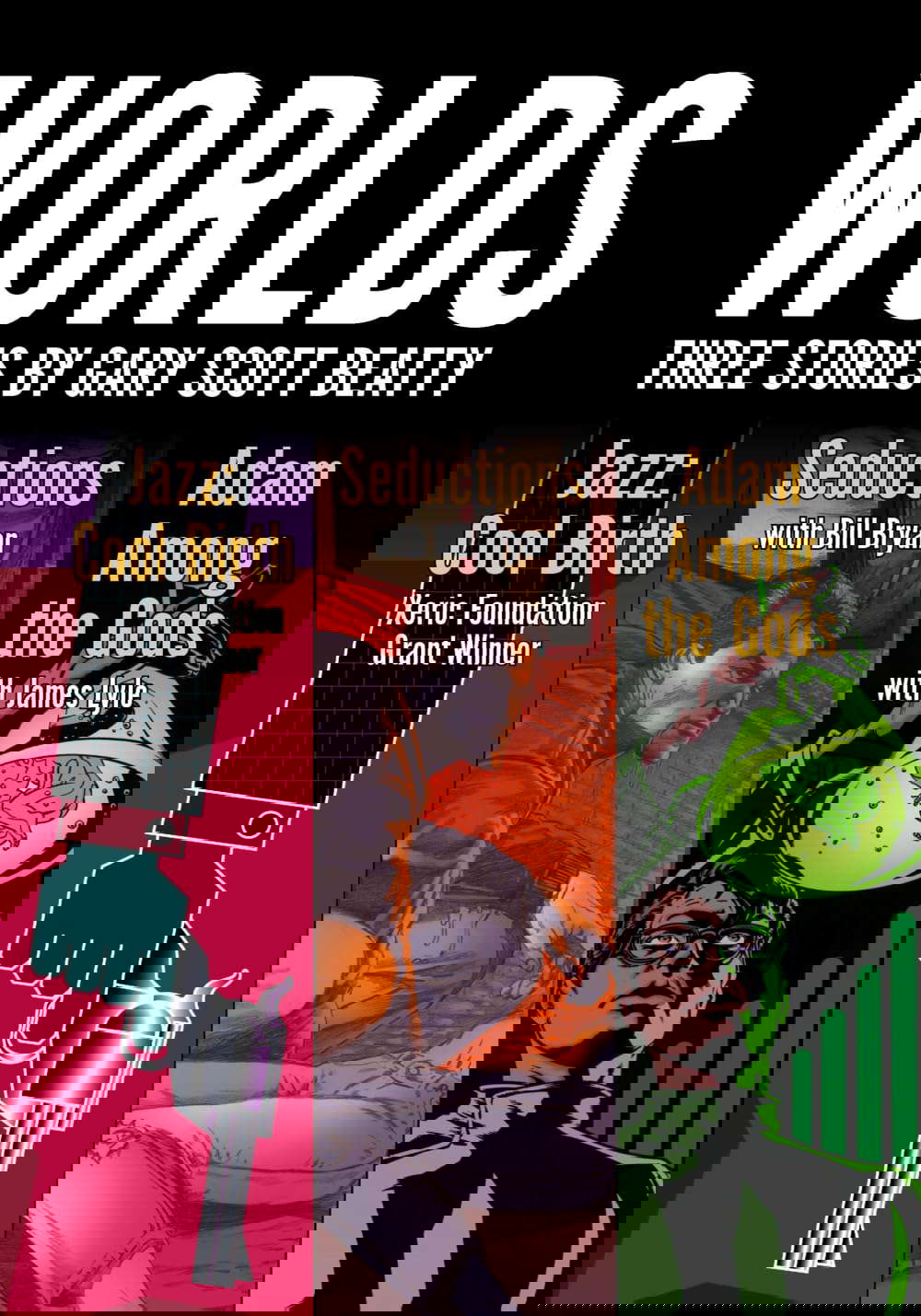 Worlds: Three Stories by Gary Scott Beatty poster
