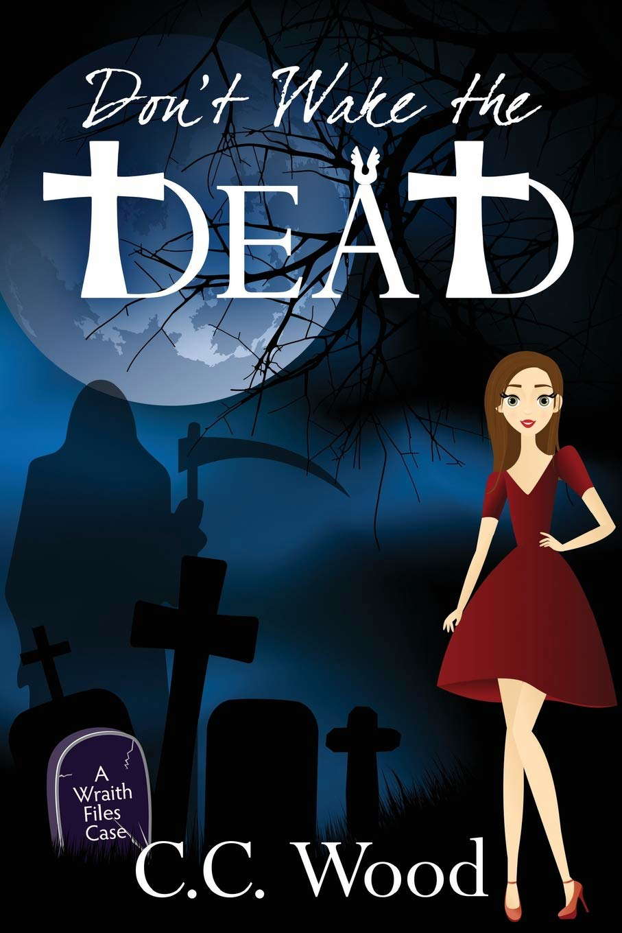 Don't Wake the Dead (The Wraith Files) poster