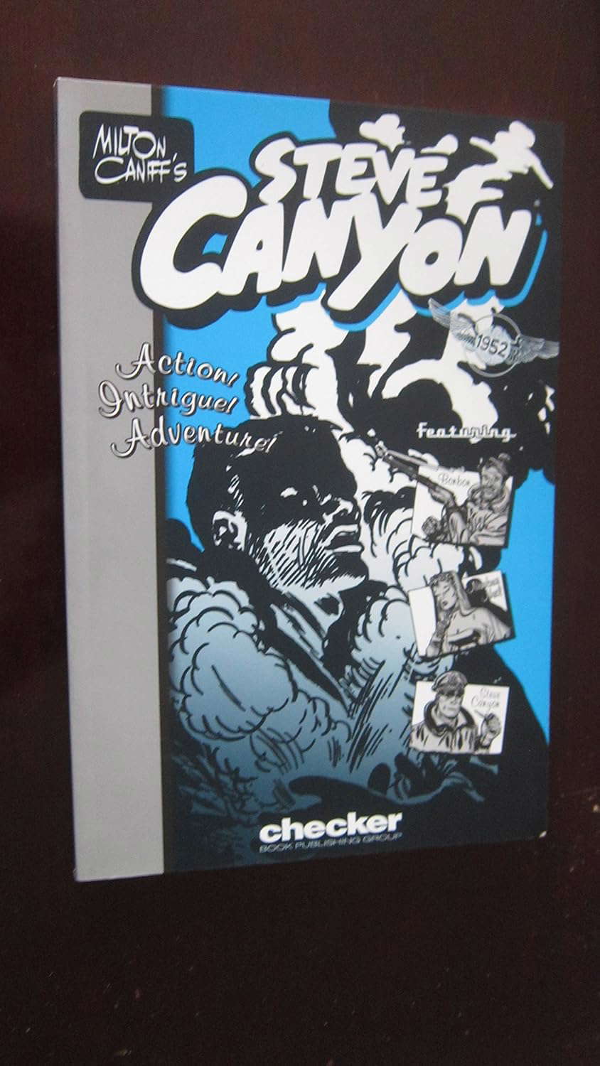 Milton Caniff's Steve Canyon: 1952 (Milton Caniff's Steve Canyon Series) poster