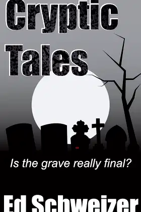 Cryptic Tales: A Collection of Short Ghost Stories poster