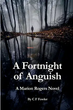 A Fortnight of Anguish: A Marion Rogers Novel poster