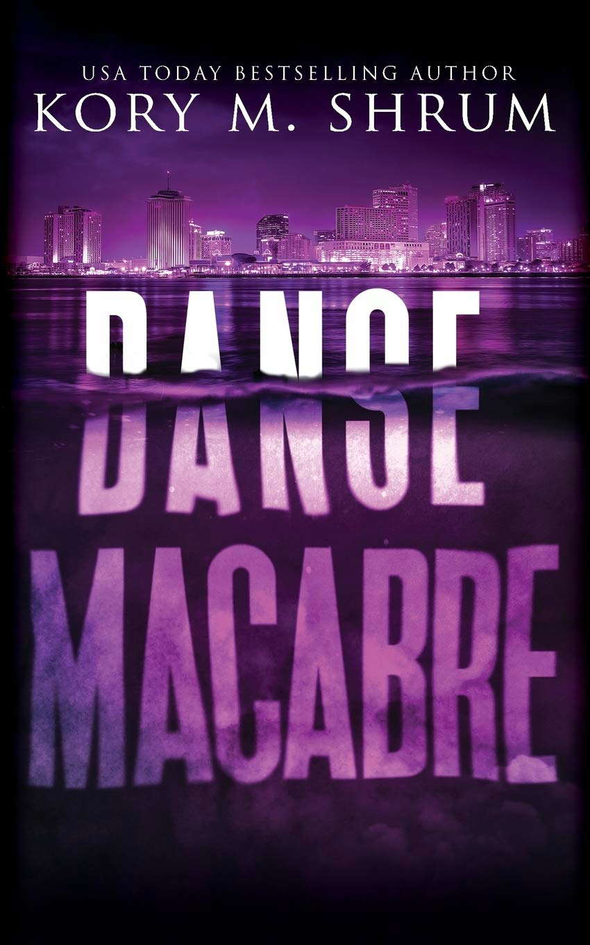 Danse Macabre: A Lou Thorne Thriller (Shadows in the Water Series) poster