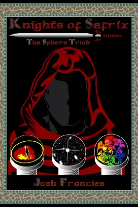 Knights of Sefrix - The Sphere Triad poster
