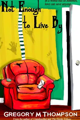 Not Enough to Live By poster