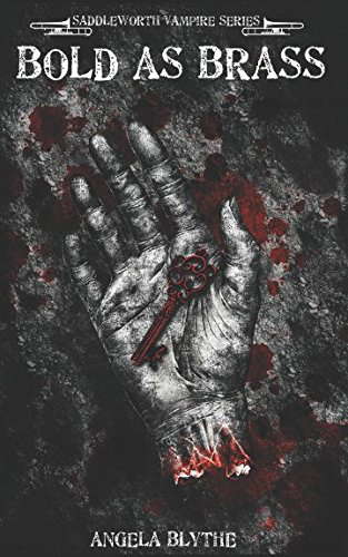 Bold As Brass: Book 4 of the Saddleworth Vampire Series poster