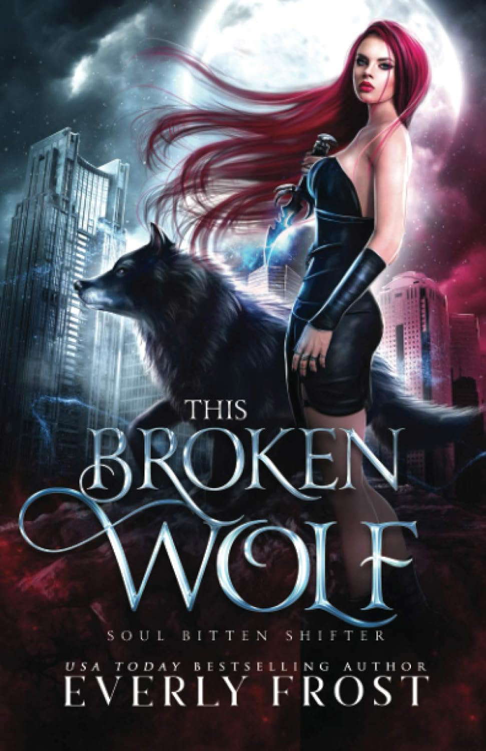 This Broken Wolf: Soul Bitten Shifter Book 2 poster