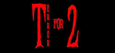 Terror for Two capsule