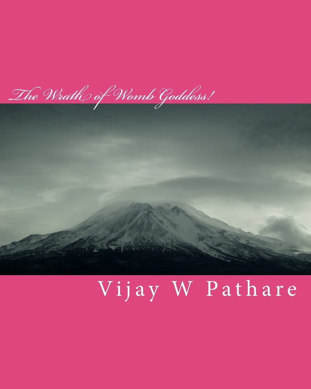 The Wrath of Womb Goddess!: A Myth! A Mystery!.......... poster
