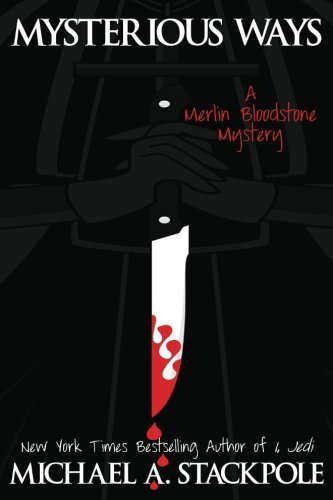 Mysterious Ways: A Merlin Bloodstone Mystery (Merlin Bloodstone Mysteries) poster