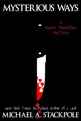 Mysterious Ways: A Merlin Bloodstone Mystery (Merlin Bloodstone Mysteries) poster