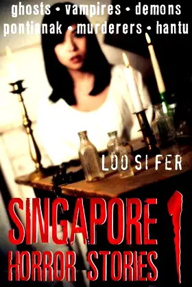 Singapore Horror Stories: Vol 1 poster