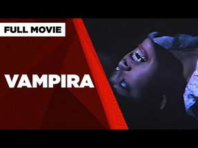 VAMPIRA: Maricel Soriano, Christopher de Leon, Jayvee Gayoso & Nida Blanca | Full Movie poster