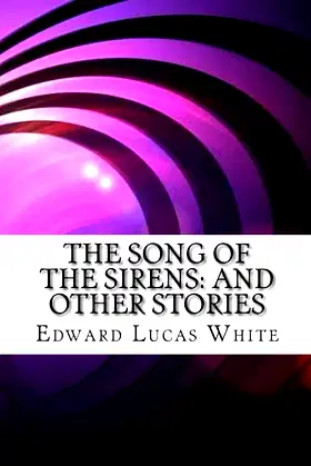 The Song of the Sirens: And Other Stories poster
