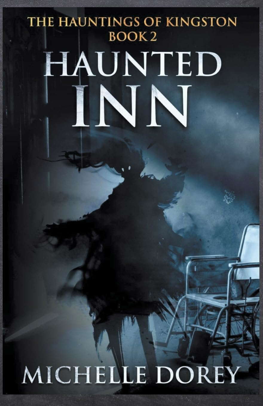 The Haunted Inn: A Second Tale of The Hauntings of Kingston poster