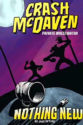 Crash McDaven, P.I.: Nothing New poster