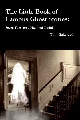 The Little Book of Famous Ghost Stories: Seven Tales for a Haunted Night poster