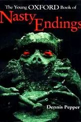 The Young Oxford Book of Nasty Endings poster