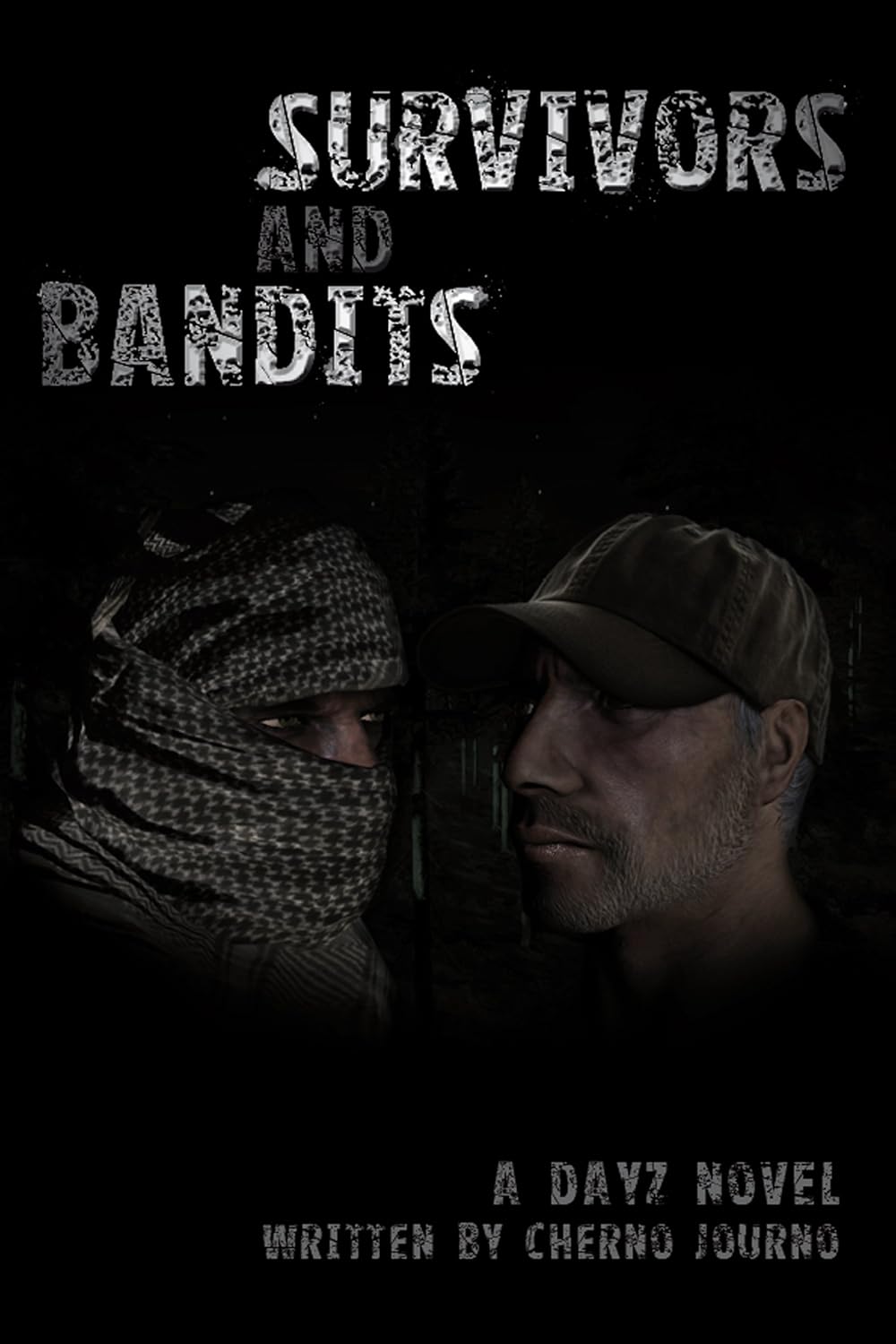 Survivors and Bandits: A DayZ Novel poster