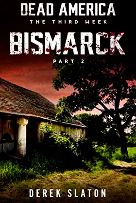 Dead America - Bismarck Pt. 2 (Dead America - The Third Week) poster