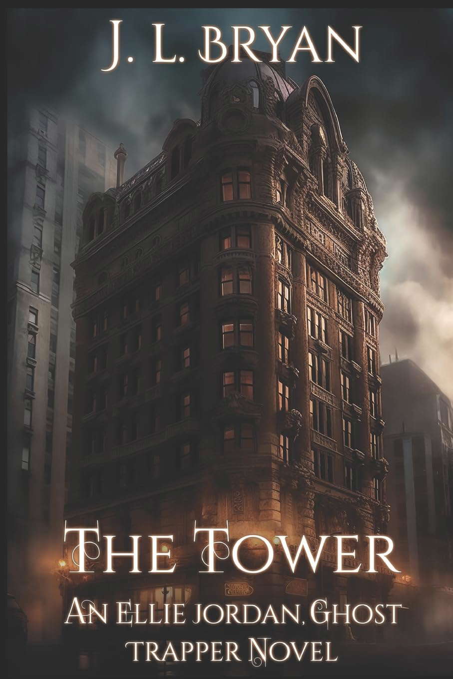The Tower: (Ellie Jordan, Ghost Trapper Book 9) poster