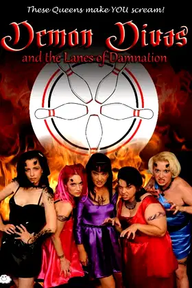 Demon Divas and the Lanes of Damnation poster