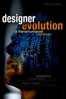 Designer Evolution: A Transhumanist Manifesto poster