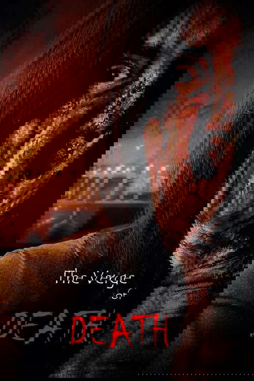 The Verge of Death poster