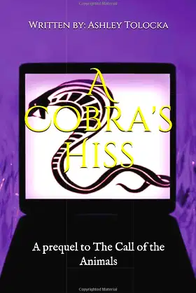A Cobra's Hiss: The Call of the Animals poster